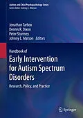 E-Book (pdf) Handbook of Early Intervention for Autism Spectrum Disorders von Jonathan Tarbox, Dennis R. Dixon, Peter Sturmey