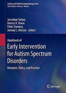 eBook (pdf) Handbook of Early Intervention for Autism Spectrum Disorders de Jonathan Tarbox, Dennis R. Dixon, Peter Sturmey