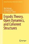 E-Book (pdf) Ergodic Theory, Open Dynamics, and Coherent Structures von Wael Bahsoun, Christopher Bose, Gary Froyland
