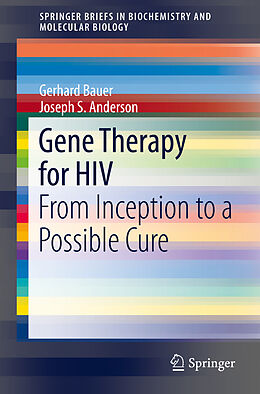 Kartonierter Einband Gene Therapy for HIV von Joseph S. Anderson, Gerhard Bauer