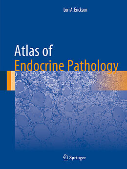 eBook (pdf) Atlas of Endocrine Pathology de Lori A. Erickson