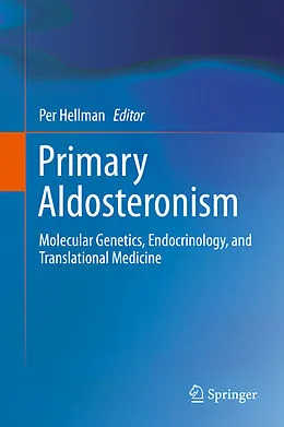 E-Book (pdf) Primary Aldosteronism von Per Hellman, MD, Ph.D