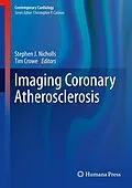 E-Book (pdf) Imaging Coronary Atherosclerosis von Stephen J. Nicholls, Tim Crowe