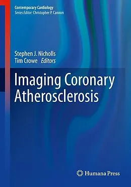 E-Book (pdf) Imaging Coronary Atherosclerosis von Stephen J. Nicholls, Tim Crowe