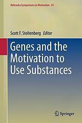eBook (pdf) Genes and the Motivation to Use Substances de Scott F. Stoltenberg