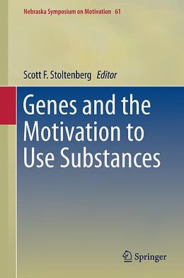 E-Book (pdf) Genes and the Motivation to Use Substances von Scott F. Stoltenberg
