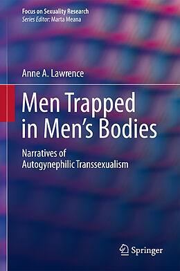 Couverture cartonnée Men Trapped in Men's Bodies de Anne A. Lawrence