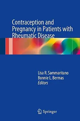 E-Book (pdf) Contraception and Pregnancy in Patients with Rheumatic Disease von Lisa R. Sammaritano, Bonnie L. Bermas
