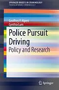 E-Book (pdf) Police Pursuit Driving von Geoffrey P. Alpert, Cynthia Lum