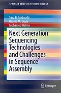 E-Book (pdf) Next Generation Sequencing Technologies and Challenges in Sequence Assembly von Sara El-Metwally, Osama M. Ouda, Mohamed Helmy