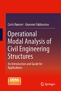 eBook (pdf) Operational Modal Analysis of Civil Engineering Structures de Carlo Rainieri, Giovanni Fabbrocino