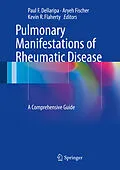 E-Book (pdf) Pulmonary Manifestations of Rheumatic Disease von Paul F. Dellaripa, Aryeh Fischer, Kevin R. Flaherty