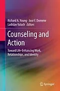 E-Book (pdf) Counseling and Action von Richard A. Young, Jose Domene, Ladislav Valach
