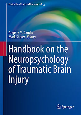 Livre Relié Handbook on the Neuropsychology of Traumatic Brain Injury de 