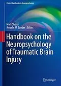 E-Book (pdf) Handbook on the Neuropsychology of Traumatic Brain Injury von Mark Sherer, Angelle M. Sander