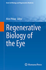 E-Book (pdf) Regenerative Biology of the Eye von Alice Pébay