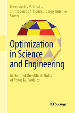 E-Book (pdf) Optimization in Science and Engineering von Themistocles M Rassias, Christodoulos A. Floudas, Sergiy Butenko