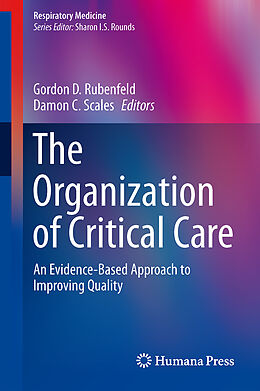Fester Einband The Organization of Critical Care von 
