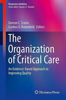 eBook (pdf) The Organization of Critical Care de Damon C. Scales, Gordon D. Rubenfeld