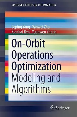 E-Book (pdf) On-Orbit Operations Optimization von Leping Yang, Yanwei Zhu, Xianhai Ren