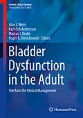 E-Book (pdf) Bladder Dysfunction in the Adult von Alan J. Wein, Karl-Erik Andersson, Marcus J. Drake