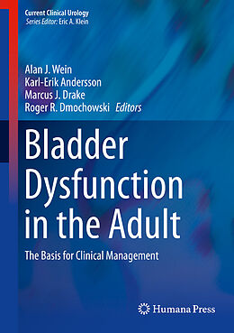 eBook (pdf) Bladder Dysfunction in the Adult de Alan J. Wein, Karl-Erik Andersson, Marcus J. Drake