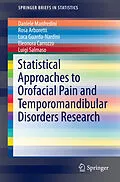E-Book (pdf) Statistical Approaches to Orofacial Pain and Temporomandibular Disorders Research von Daniele Manfredini, Rosa Arboretti, Luca Guarda Nardini