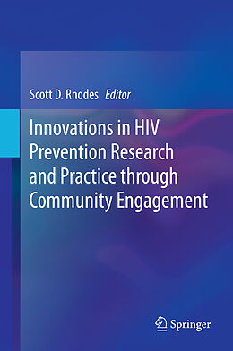 Livre Relié Innovations in HIV Prevention Research and Practice through Community Engagement de 