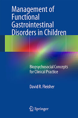 Kartonierter Einband Management of Functional Gastrointestinal Disorders in Children von David R. Fleisher
