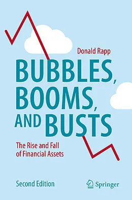 E-Book (pdf) Bubbles, Booms, and Busts von Donald Rapp