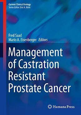 E-Book (pdf) Management of Castration Resistant Prostate Cancer von Fred Saad, Mario A. Eisenberger