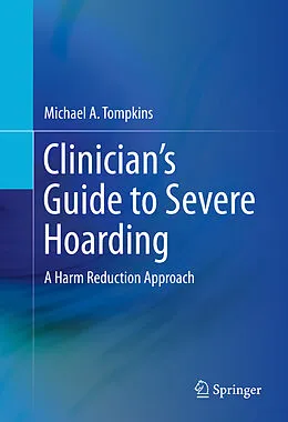 E-Book (pdf) Clinician's Guide to Severe Hoarding von Michael A. Tompkins