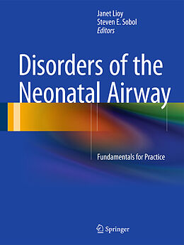 Livre Relié Disorders of the Neonatal Airway de 