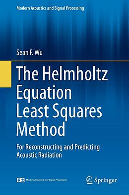 eBook (pdf) The Helmholtz Equation Least Squares Method de Sean F. Wu