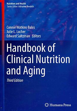 Fester Einband Handbook of Clinical Nutrition and Aging von Connie W Locher, Julie L Saltzman, Edward, Bales