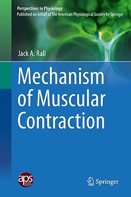 eBook (pdf) Mechanism of Muscular Contraction de Jack A. Rall