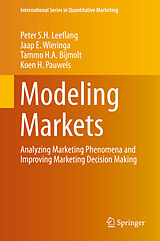 E-Book (pdf) Modeling Markets von Peter S. H. Leeflang, Jaap E. Wieringa, Tammo H. A. Bijmolt