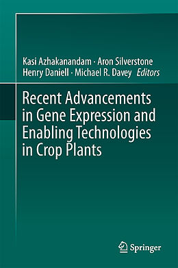 Livre Relié Recent Advancements in Gene Expression and Enabling Technologies in Crop Plants de 