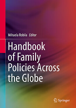 Couverture cartonnée Handbook of Family Policies Across the Globe de 