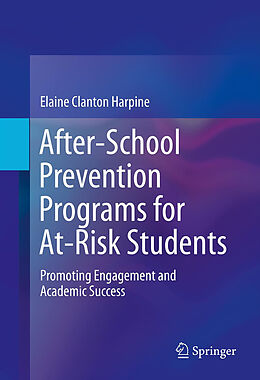 Couverture cartonnée After-School Prevention Programs for At-Risk Students de Elaine Clanton Harpine