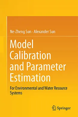E-Book (pdf) Model Calibration and Parameter Estimation von Ne-Zheng Sun, Alexander Sun