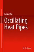 E-Book (pdf) Oscillating Heat Pipes von Hongbin Ma