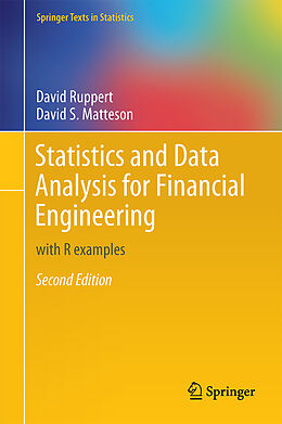 Livre Relié Statistics and Data Analysis for Financial Engineering de David S. Matteson, David Ruppert