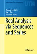 E-Book (pdf) Real Analysis via Sequences and Series von Charles H. C. Little, Kee L. Teo, Bruce van Brunt