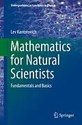 E-Book (pdf) Mathematics for Natural Scientists von Lev Kantorovich