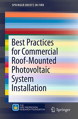 E-Book (pdf) Best Practices for Commercial Roof-Mounted Photovoltaic System Installation von Rosalie Wills, James A. Milke, Sara Royle