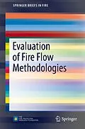 E-Book (pdf) Evaluation of Fire Flow Methodologies von Matthew E. Benfer, Joseph L. Scheffey