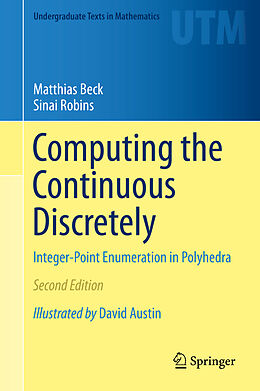 Fester Einband Computing the Continuous Discretely von Sinai Robins, Matthias Beck