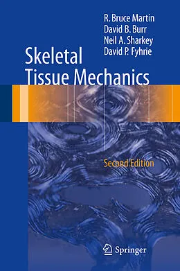 E-Book (pdf) Skeletal Tissue Mechanics von R. Bruce Martin, David B. Burr, Neil A. Sharkey