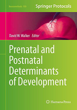 Livre Relié Prenatal and Postnatal Determinants of Development de 